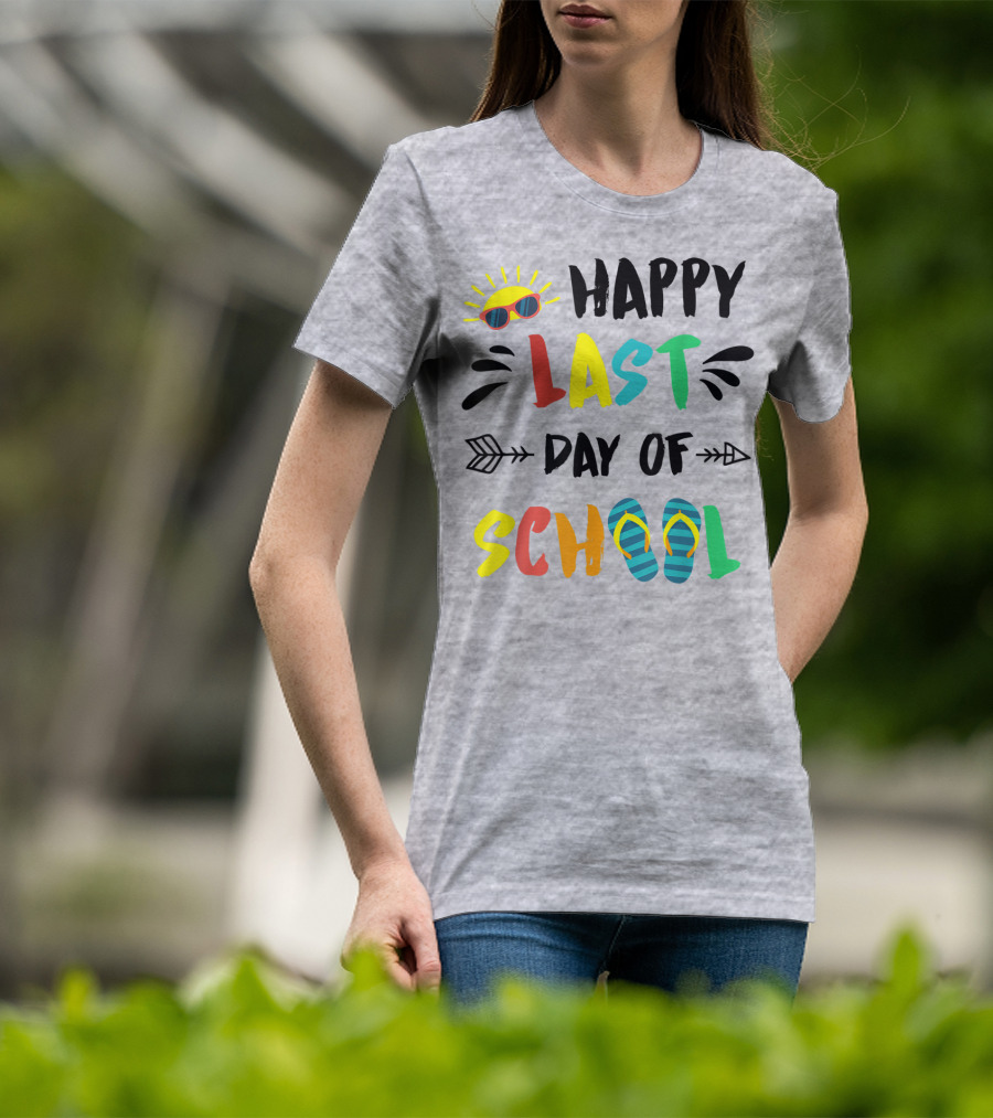Happy Last Day Of School With Sunglasses And Flip Flops T-Shirt