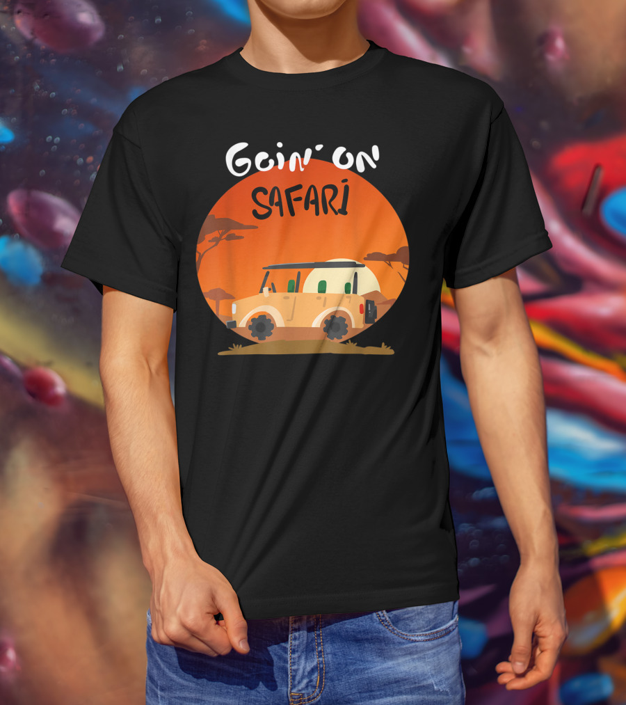 Goin' On Safari Adventure Africa Safari T-Shirt