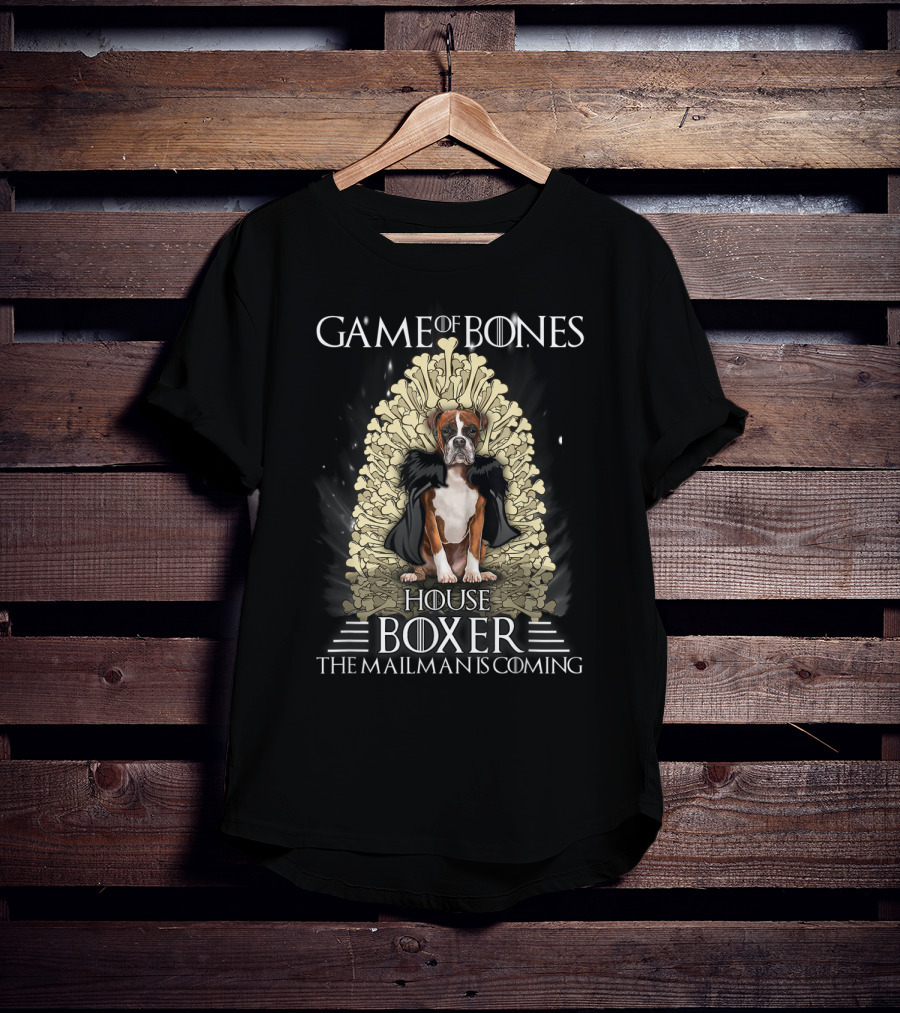 Game Of Bones House Boxer The Mailman Is Coming Thrones Dog T-Shirt