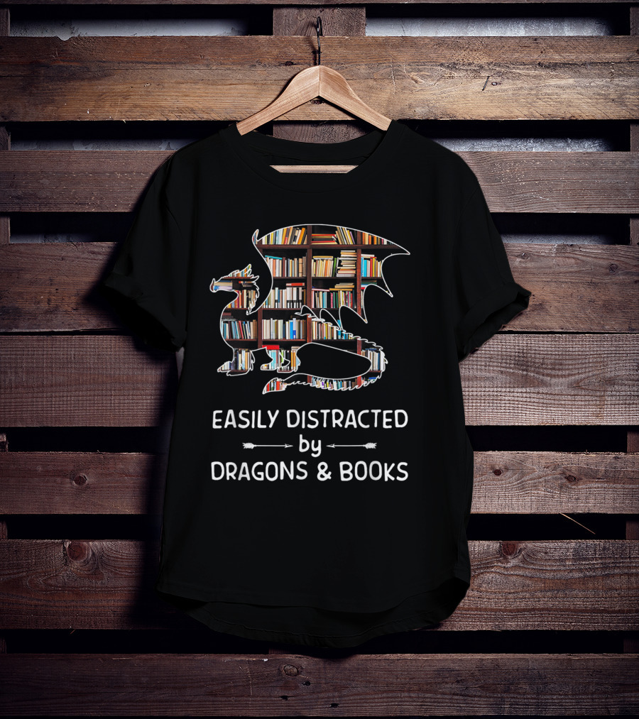 Easily Distracted By Dragons And Books With Library T-Shirt