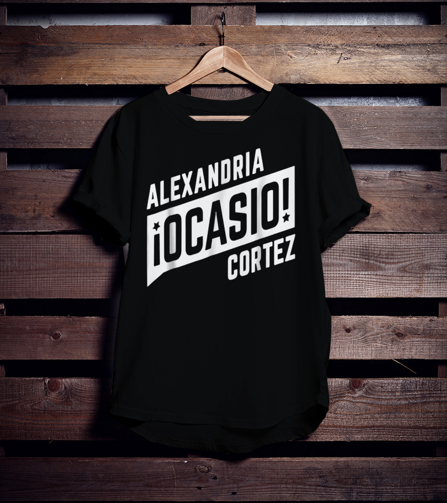 Alexandria Ocasio Cortez ¡Ocasio T-Shirt