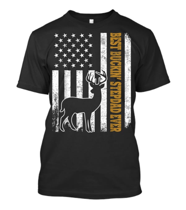 American Flag Best Buckin Stepdad Ever Deer T-Shirt