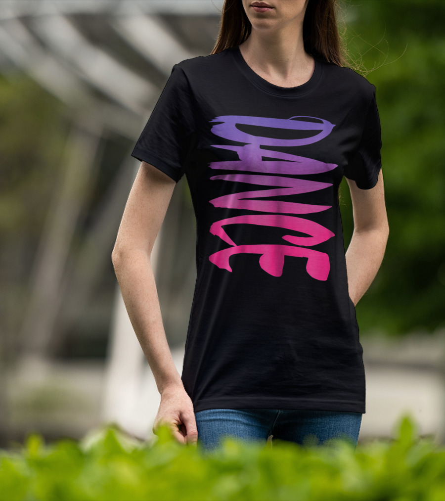Dance Fun Bold Gradient Style For Colorful Girls Teens T-Shirt