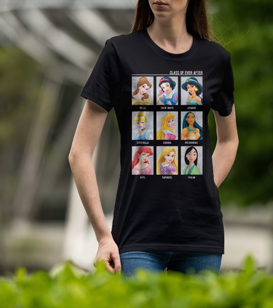 Disney Princesses Class Of Ever After Belle Snow White Jasmine Cinderella Aurora Pocahontas Ariel Rapunzel Mulan T-Shirt