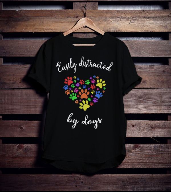 Easily Distracted By Dogs Paw Print Heart T-Shirt