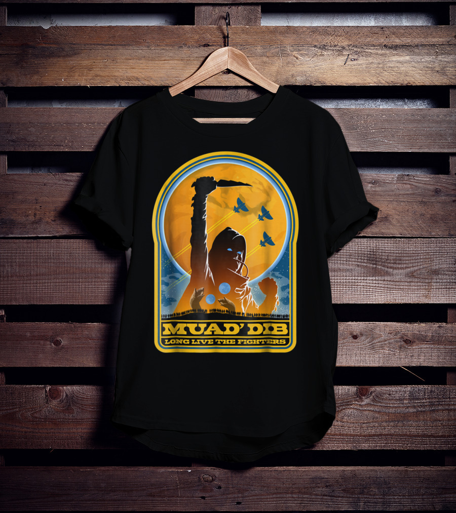 Muad'dib Long Live The Fighters T-Shirt