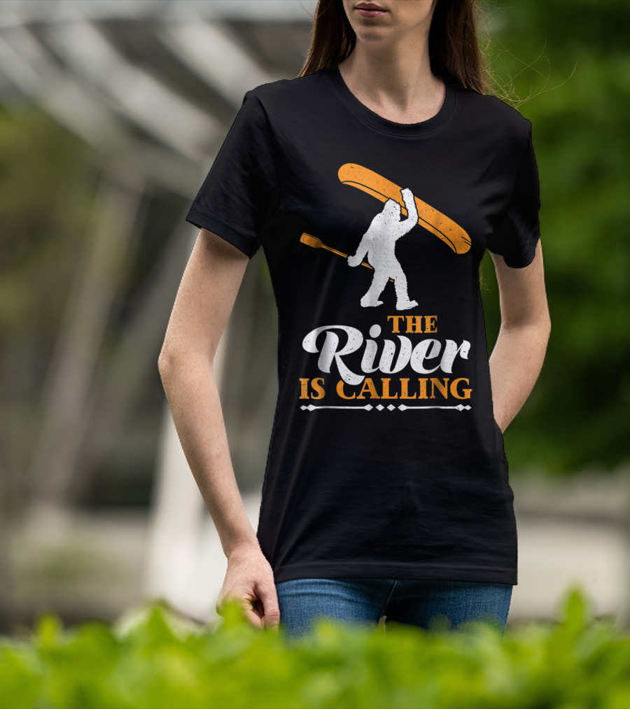 Funny Bigfoot Canoe The River Is Calling T-Shirt