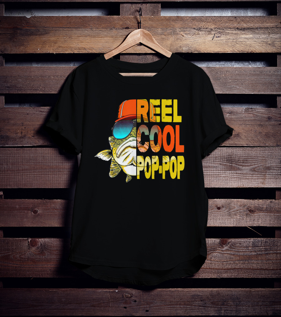 Father's Day Fishing Reel Cool Pop-Pop Fish With Hat And Sunglasses T-Shirt