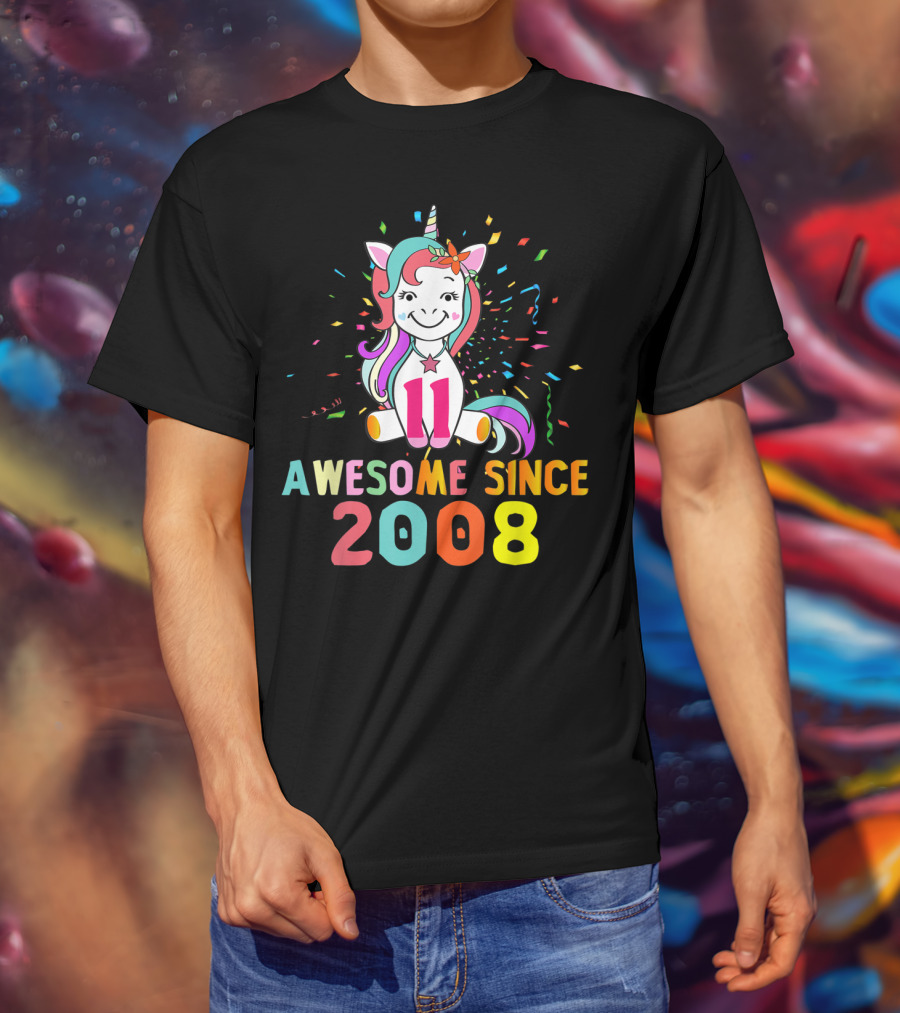 11 Awesome Unicorn Birthday 2008 Since T-Shirt
