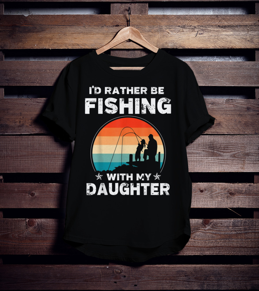 I'd Rather Be Fishing With My Daughter Vintage Silhouette Sunset T-Shirt