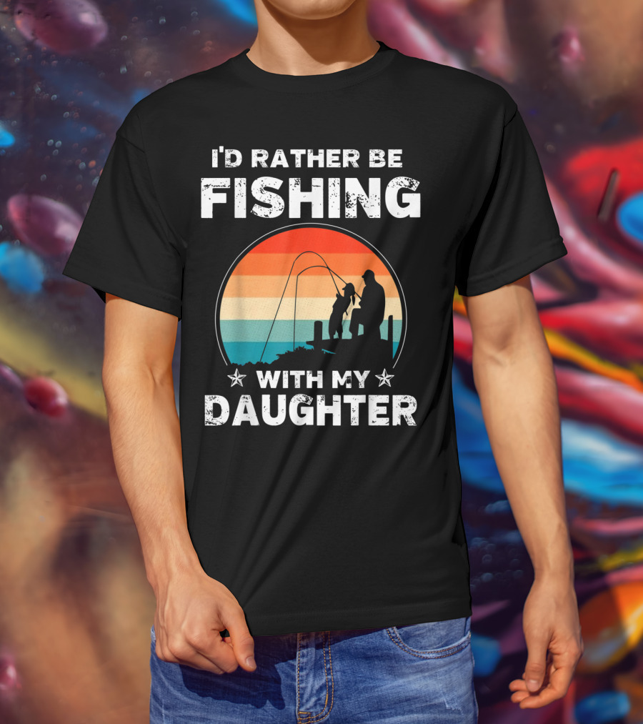 I'd Rather Be Fishing With My Daughter Vintage Silhouette Sunset T-Shirt