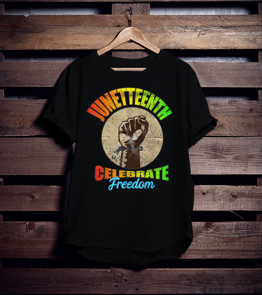 Juneteenth Celebrate Freedom End Of Slavery Abolished American T-Shirt