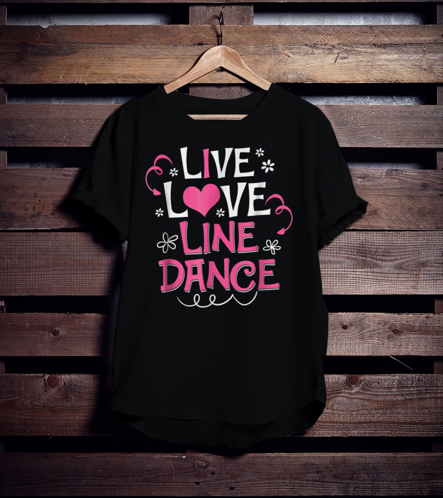 Live Love Line Dance Cute Line Dancing Heart And Flowers T-Shirt