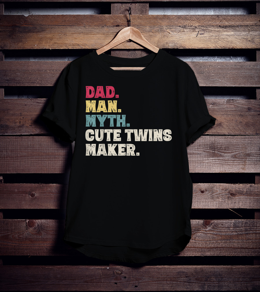Dad Man Myth Cute Twins Maker New Dad Father T-Shirt