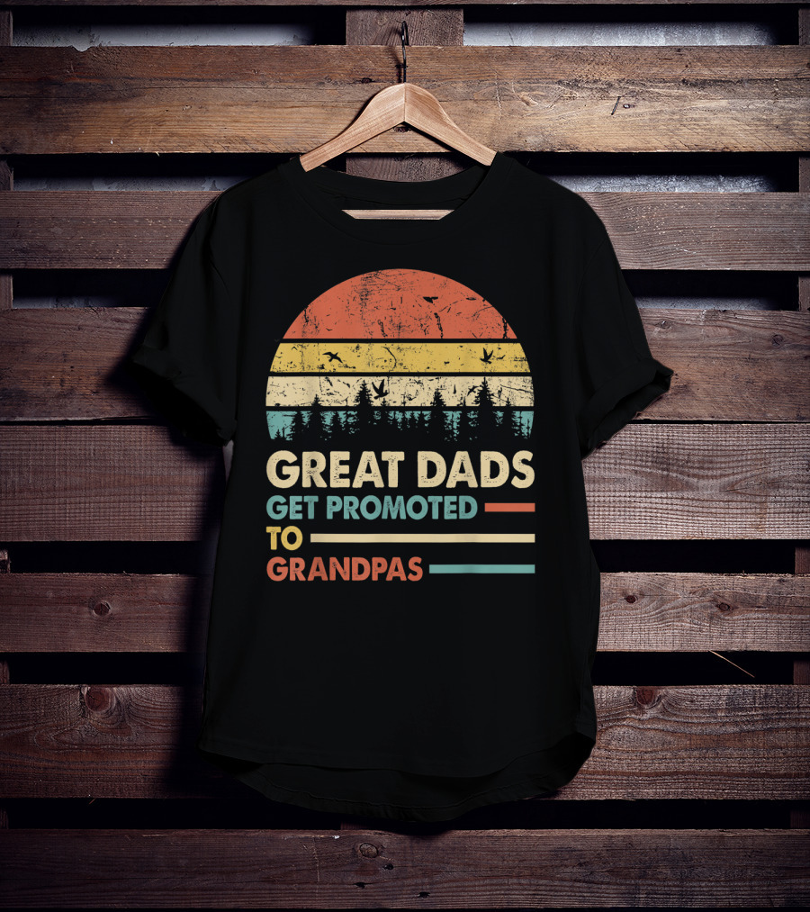 Great Dads Get Promoted To Grandpas Retro Sunset Forest T-Shirt