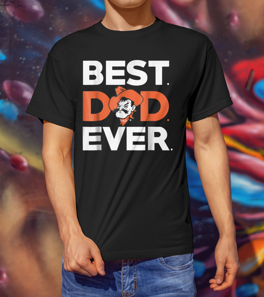Oklahoma State Cowboys Best Dad Ever Pistol Pete T-Shirt