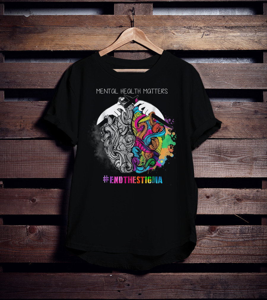 Mental Health Matters #EndTheStigma Awareness T-Shirt