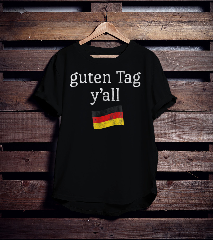 Guten Tag Y'all Oktoberfest Costume Funny Outfit Texas Ger Flag T-Shirt