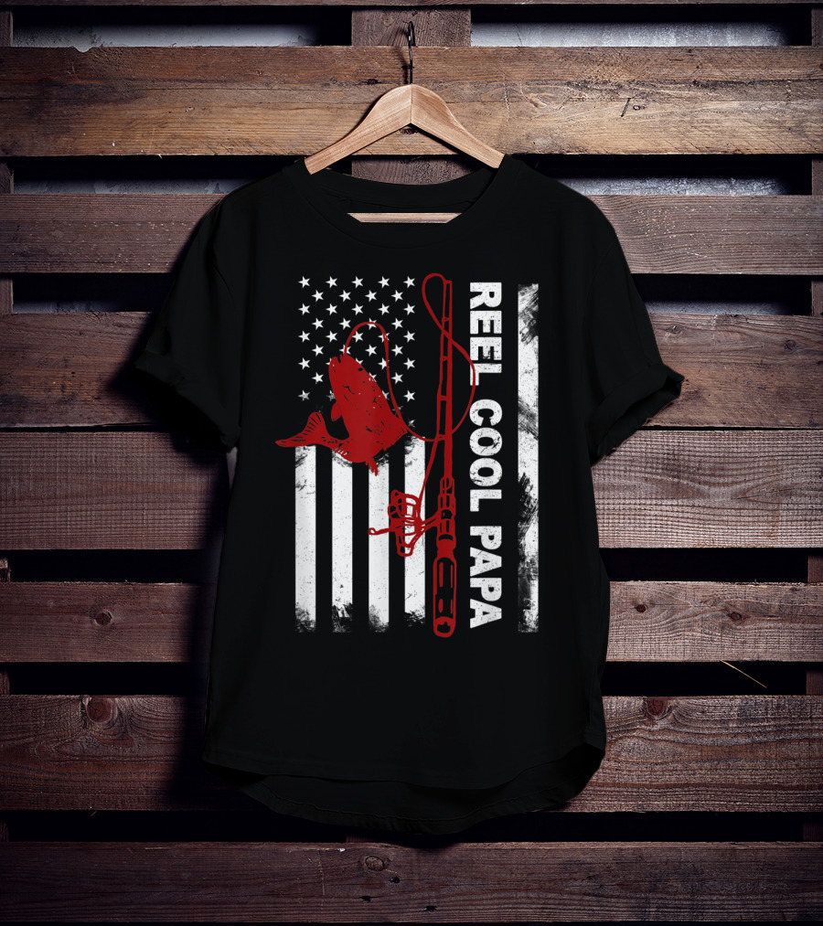 Reel Cool Papa American Flag Fishing Rod And Fish T-Shirt