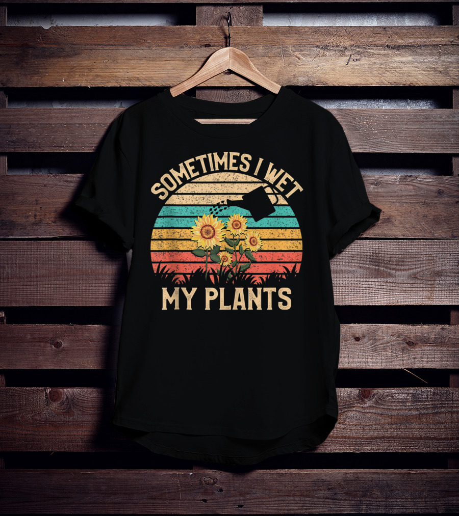 Sometimes I Wet My Plants Vintage Sunflower Watering Can Retro Stripes T-Shirt