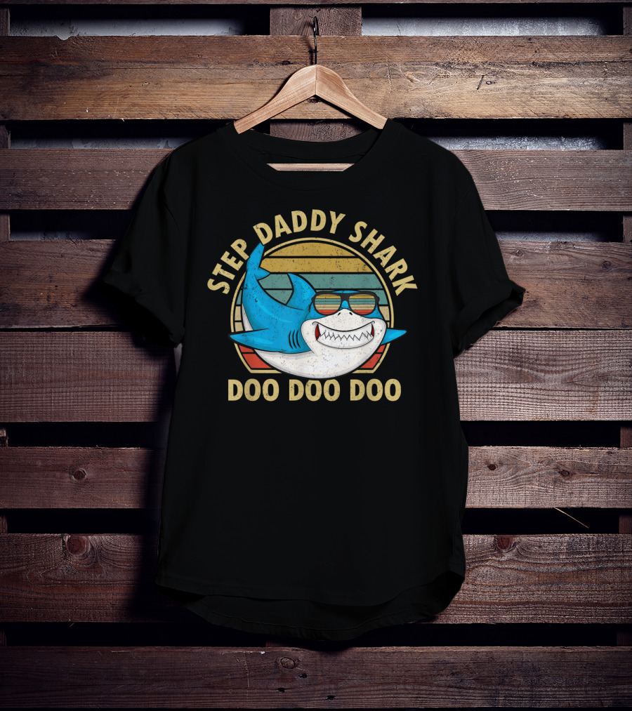 Step Daddy Shark Doo Doo Doo Retro Sunglasses Papa T-Shirt