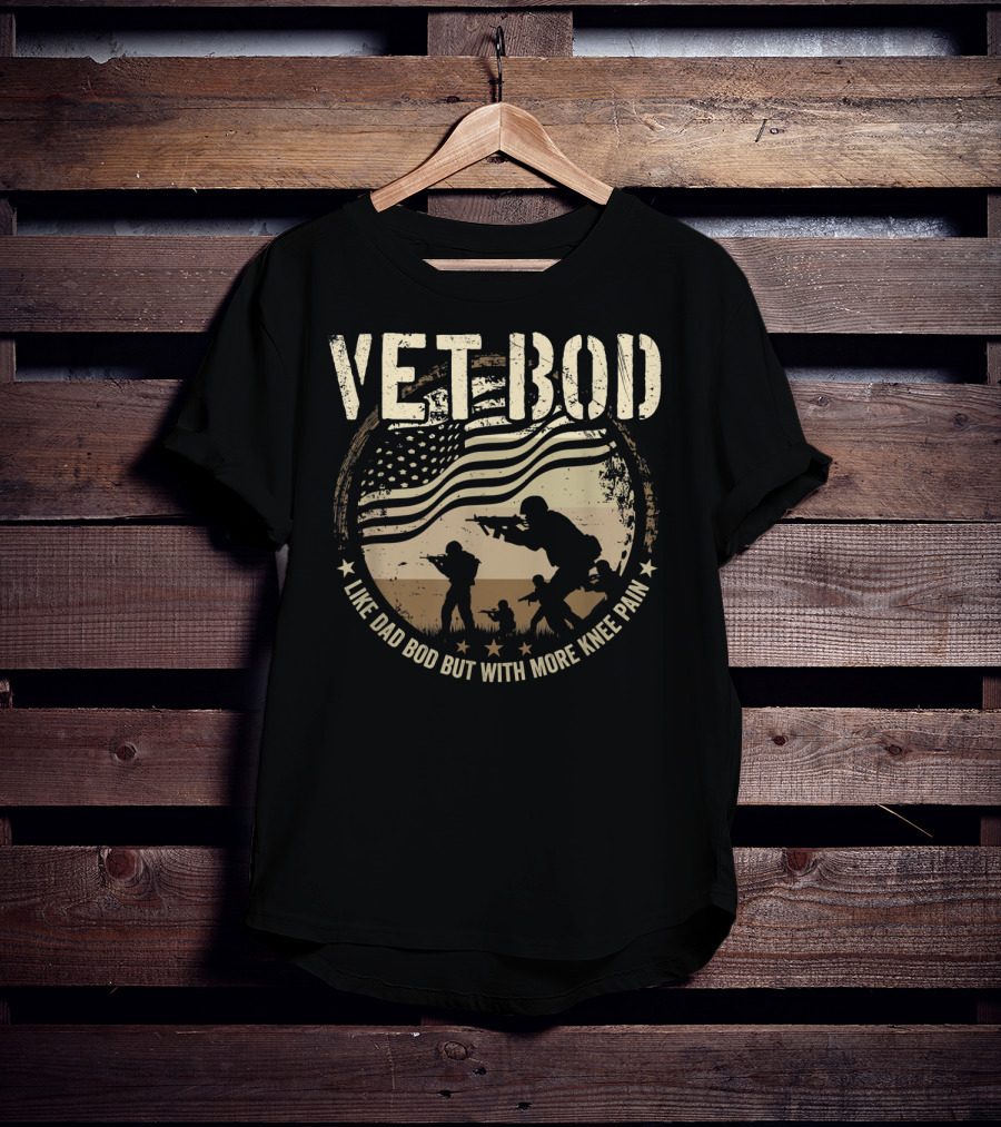 VET BOD Like Dad Bod But With More Knee Pain American Flag Soldiers T-Shirt