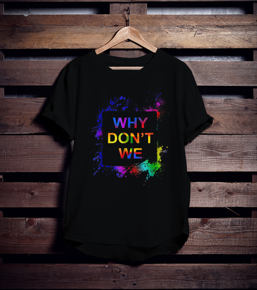 Why Don't We Colorful Splatter T-Shirt