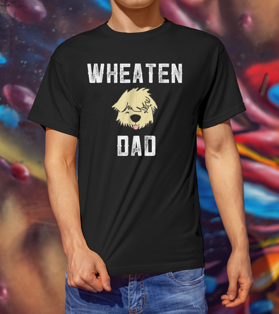 Wheaten Dad Soft Coated Wheaten Terrier Fathers T-Shirt