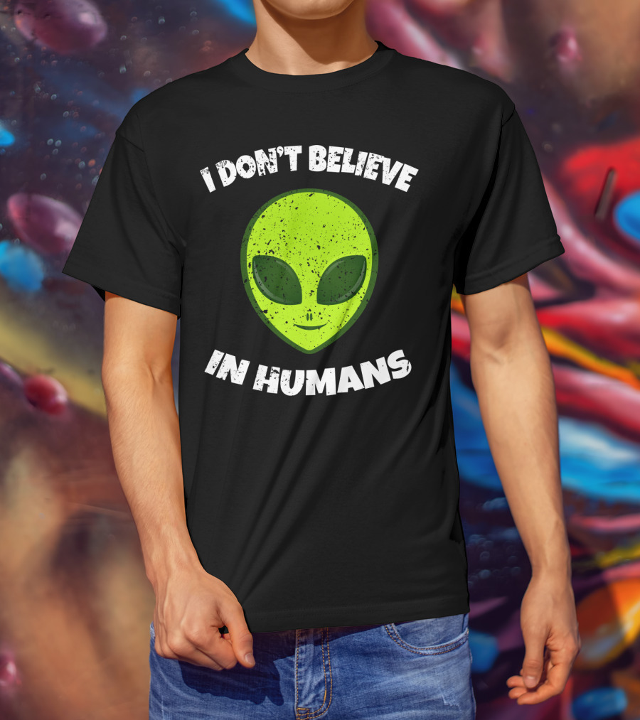I Don't Believe In Humans Green Alien Head T-Shirt