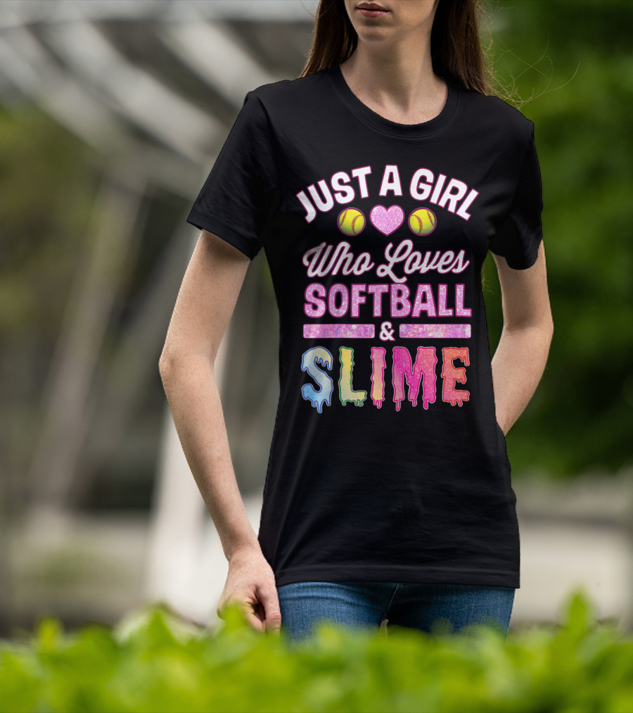 Just A Girl Who Loves Softball Heart Slime Fun T-Shirt