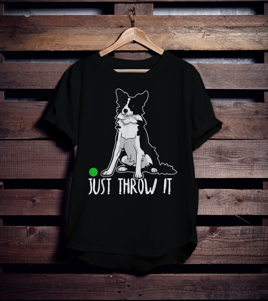 Just Throw It Border Collie With Green Ball T-Shirt