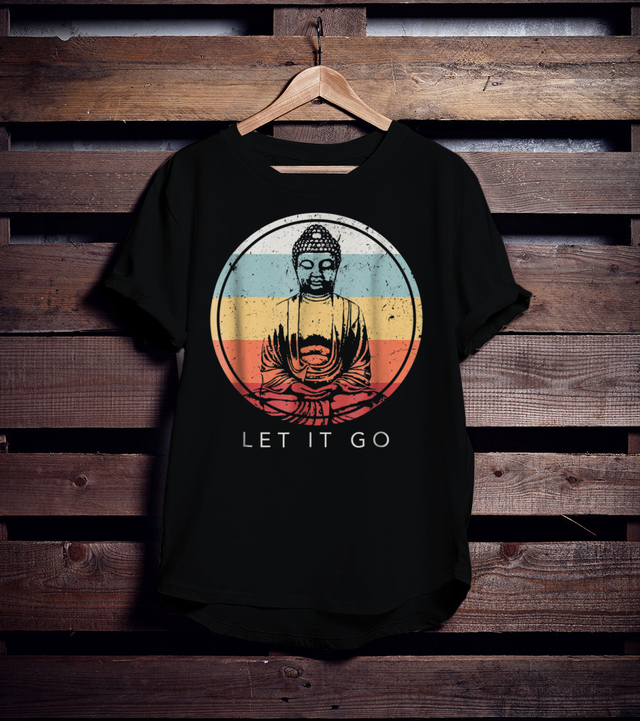 Let It Go Buddha Meditation Vintage Zen Bud Retro Circle T-Shirt