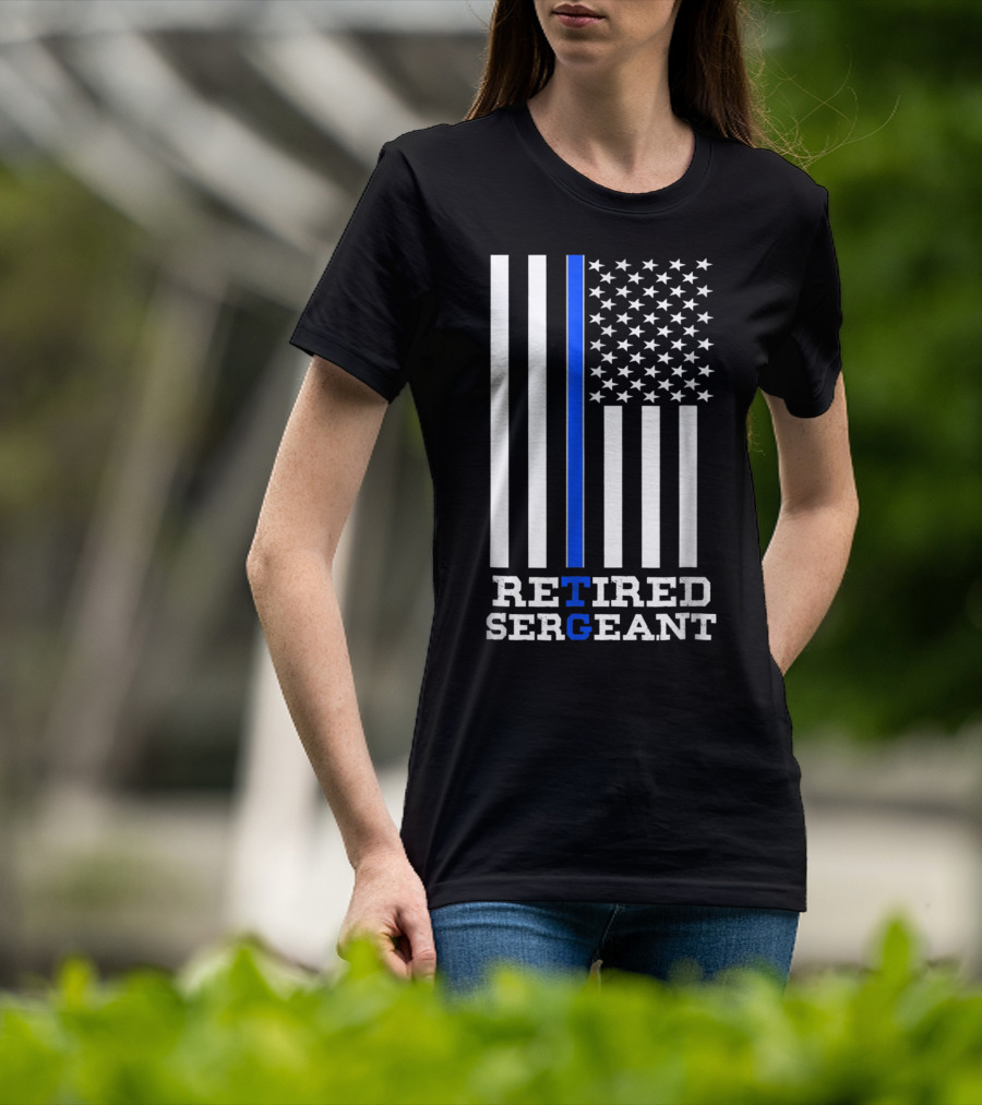 Thin Blue Line Flag Retired Sergeant T-Shirt