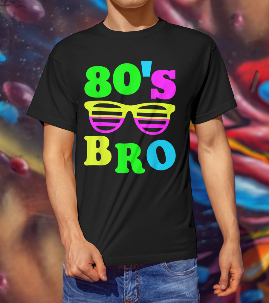 80's Bro Retro Sunglasses Neon 80s 90s Party Vibes T-Shirt