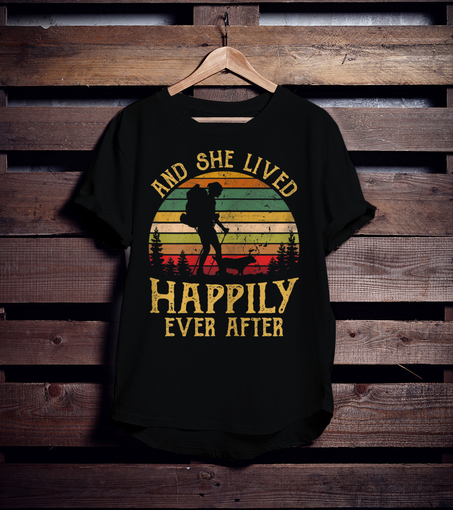And She Lived Happily Ever After Hiking Vintage Sunset Forest T-Shirt