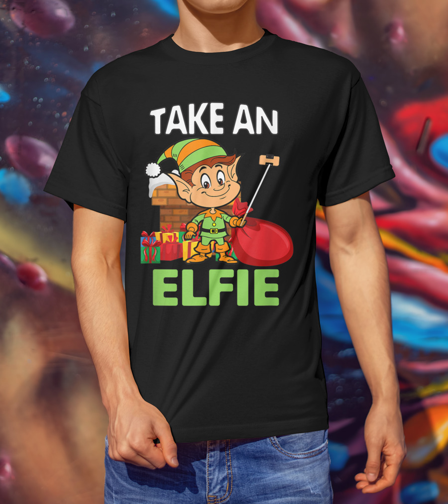 Take An Elfie Elf Family Christmas Holiday T-Shirt
