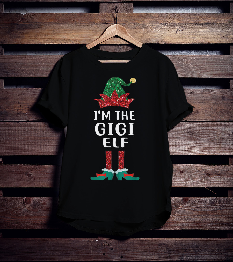 I'm The Gigi Elf Winter Glitter Hat And Shoes T-Shirt