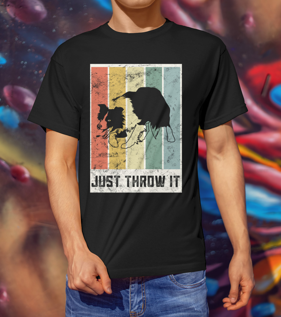 Just Throw It I Love My Border Collie Mom Herd T-Shirt