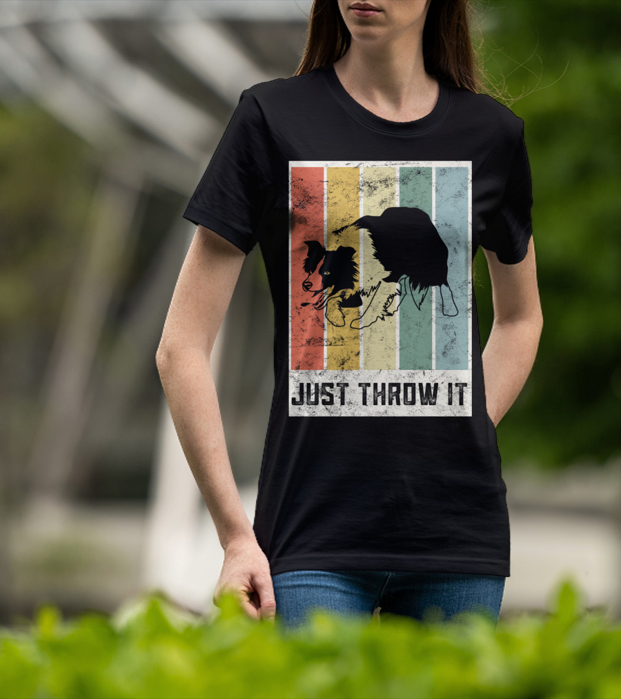 Just Throw It I Love My Border Collie Mom Herd T-Shirt