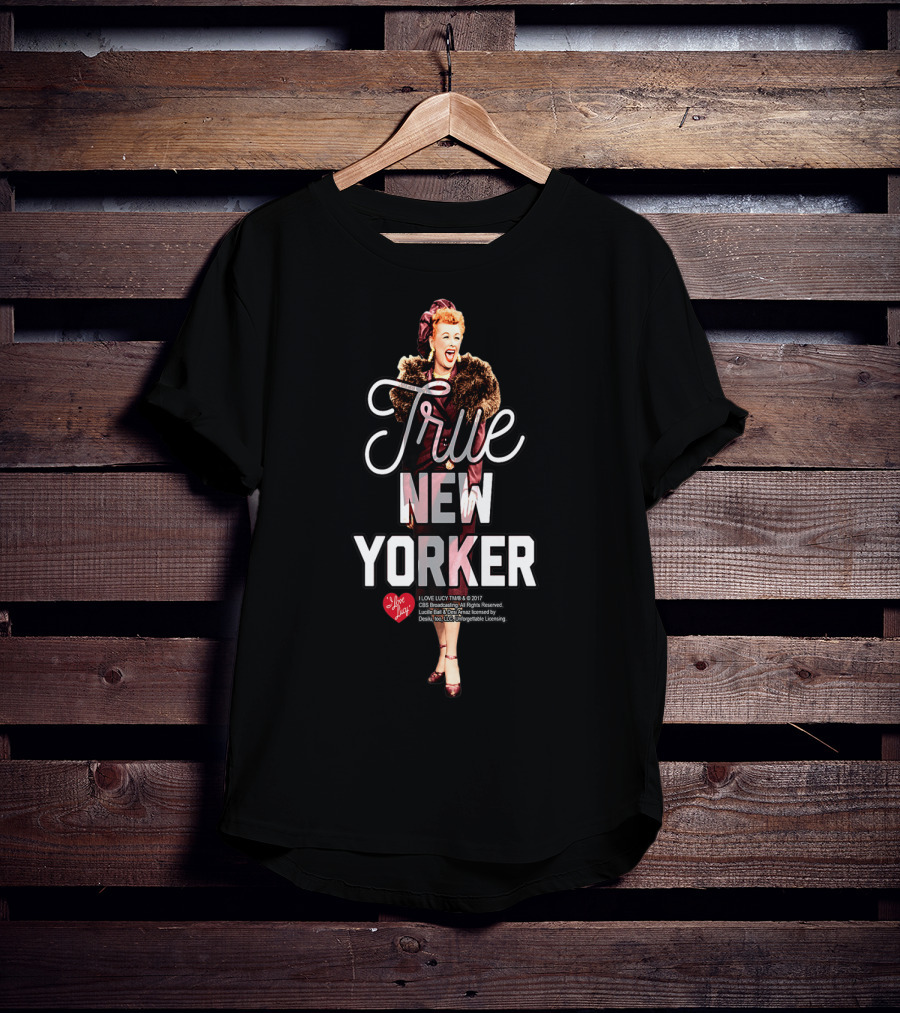 I Love Lucy True New Yorker T-Shirt