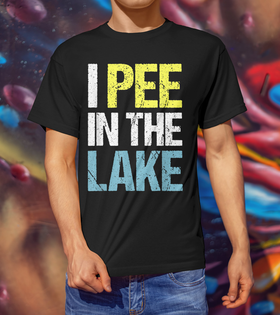 I Pee In The Lake Funny Summer T-Shirt