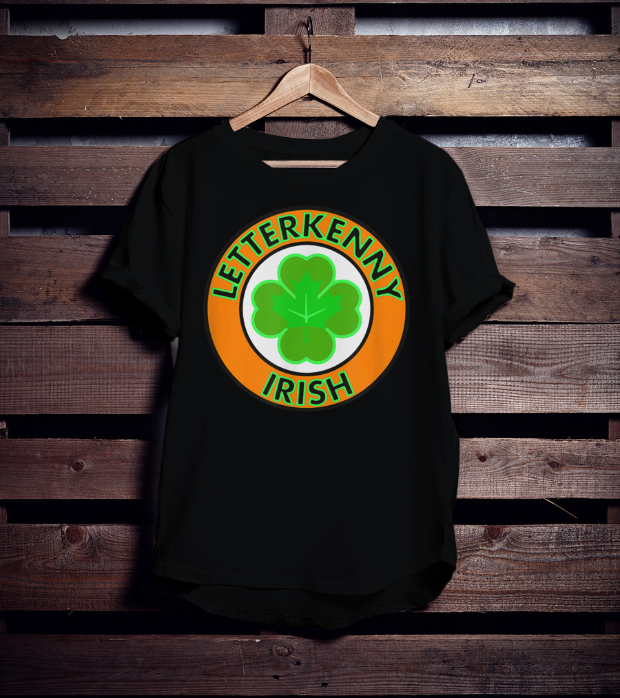 Letterkenny Irish Shamrock St Patrick Day Ireland T-Shirt
