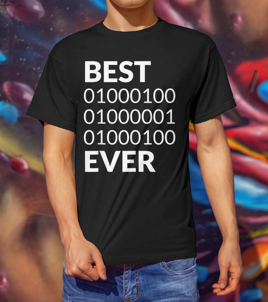 Mens Best Dad Ever Binary Code 01000100 01000001 01000100 T-Shirt