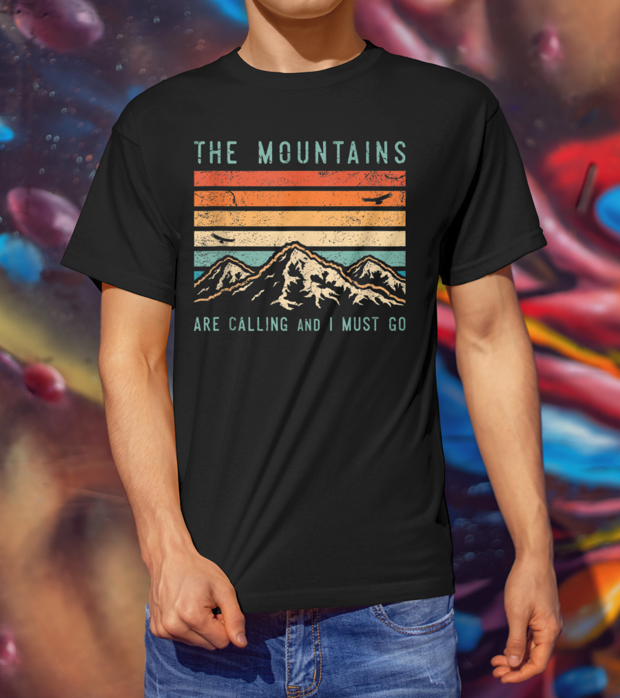 The Mountains Are Calling And I Must Go Retro Vintage 80s Sunset Scenery T-Shirt