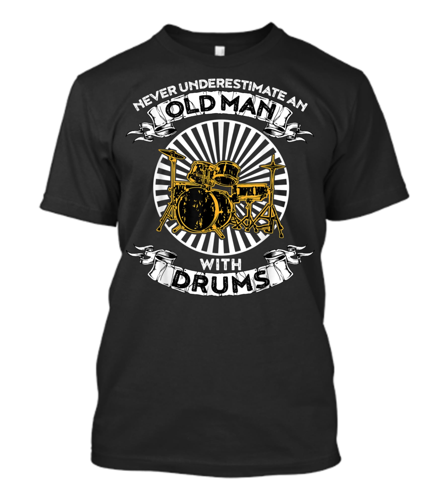 Never Underestimate An Old Man With Drums And Yellow Drum Set T-Shirt