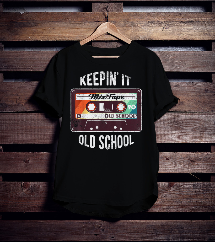 Keepin' It Old School Mixtape 90 Cassette T-Shirt