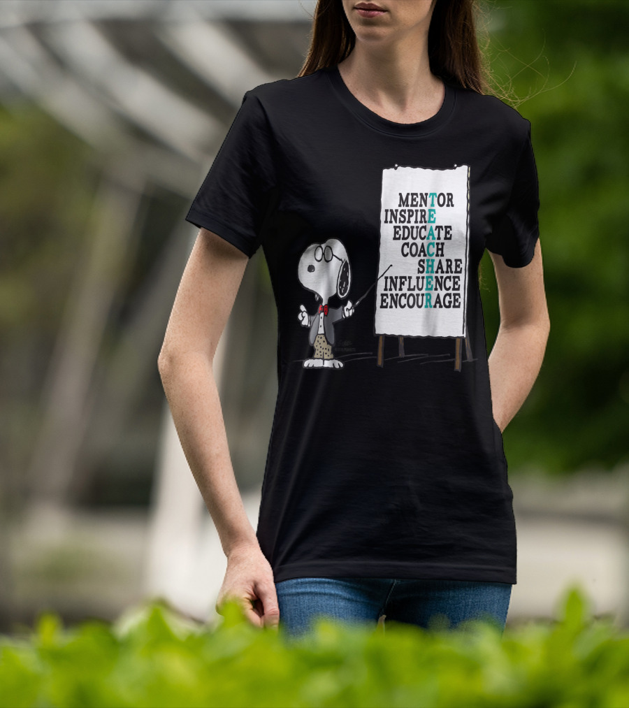 Peanuts Snoopy Teacher Mentor Inspire Educate Coach Share Influence Encourage T-Shirt