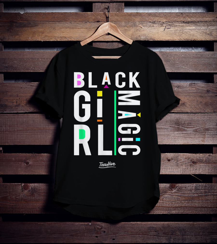 Proud Black Girl Magic By TeesHive T-Shirt