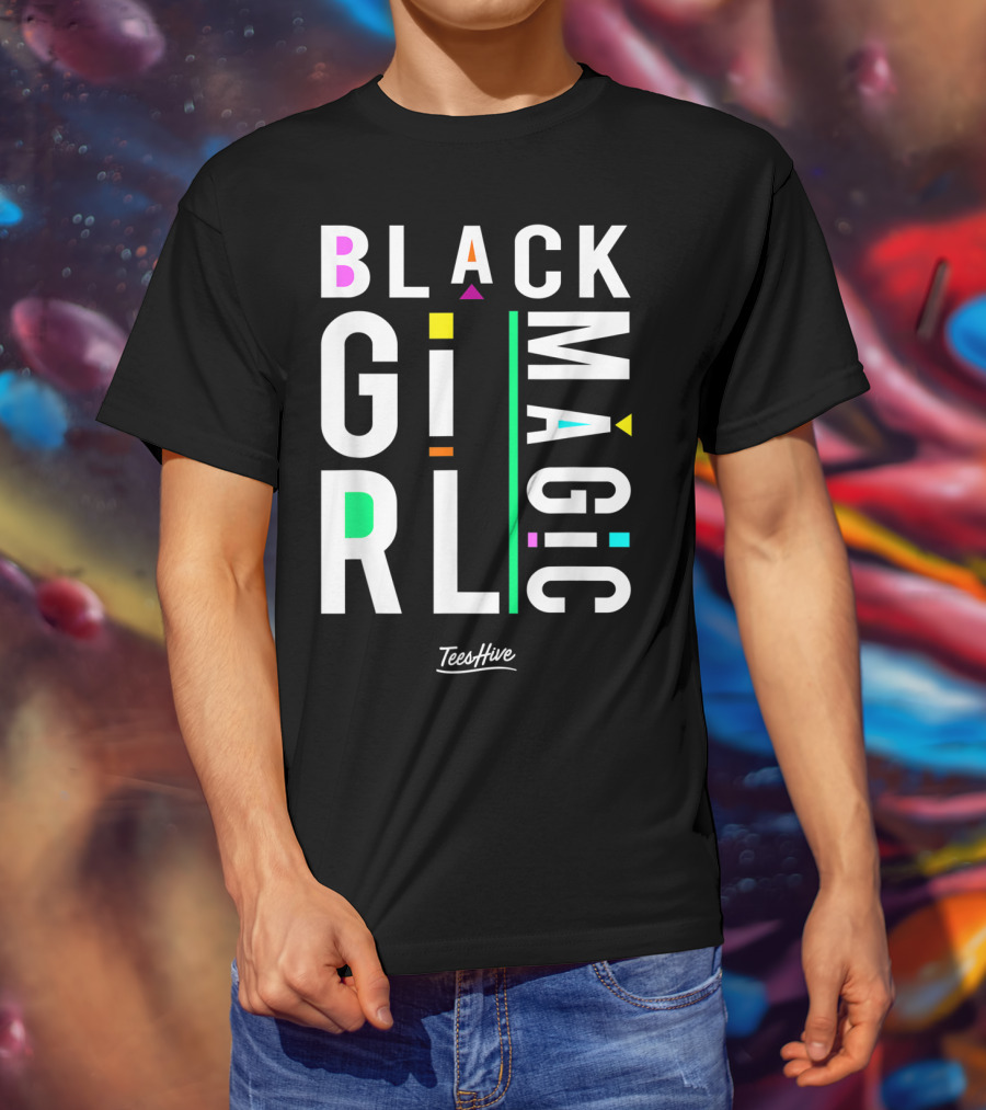 Proud Black Girl Magic By TeesHive T-Shirt