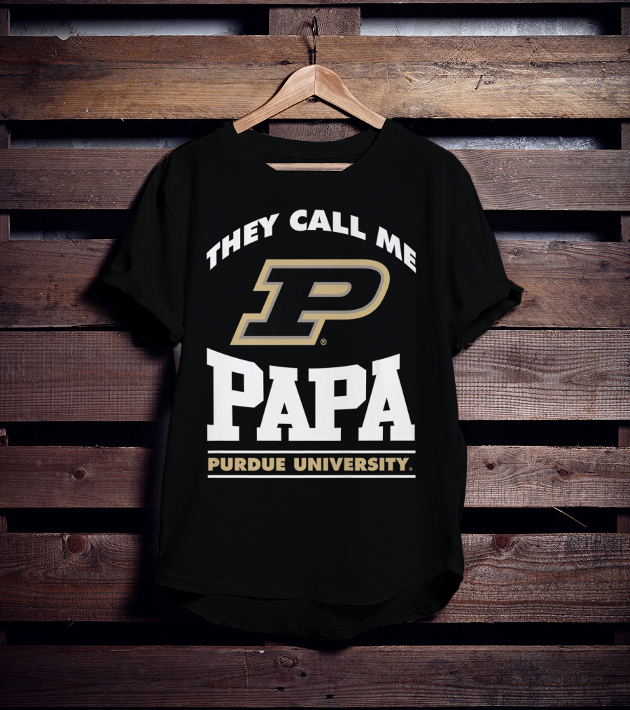 Purdue Boilermakers They Call Me Papa Purdue University T-Shirt